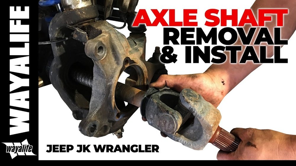 How to Replace Jeep Wrangler Axle Shafts