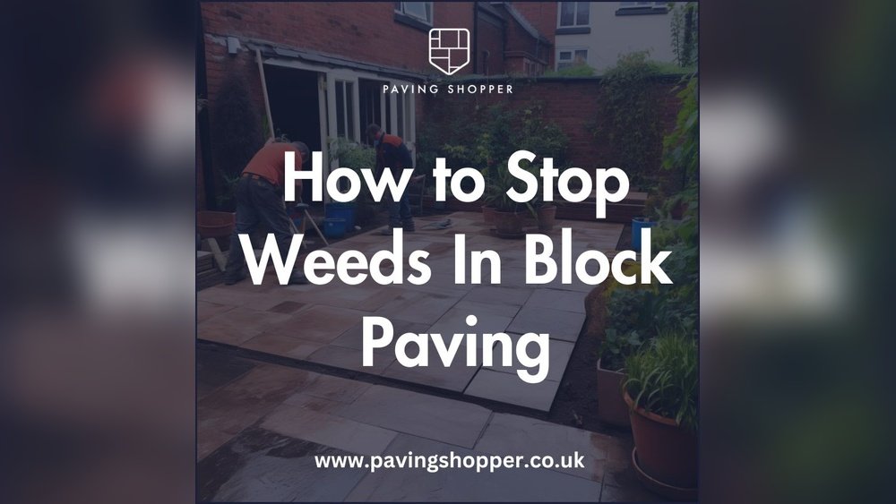 How to Stop Weeds in Block Paving Guide