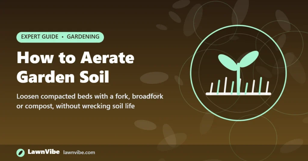 How to Aerate Garden Soil - aerate garden soil