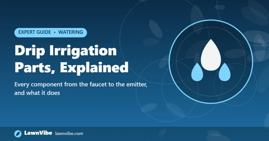 Drip Irrigation Parts, Explained - drip irrigation parts list