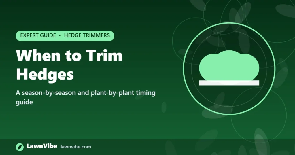 When to Trim Hedges - when to trim hedges